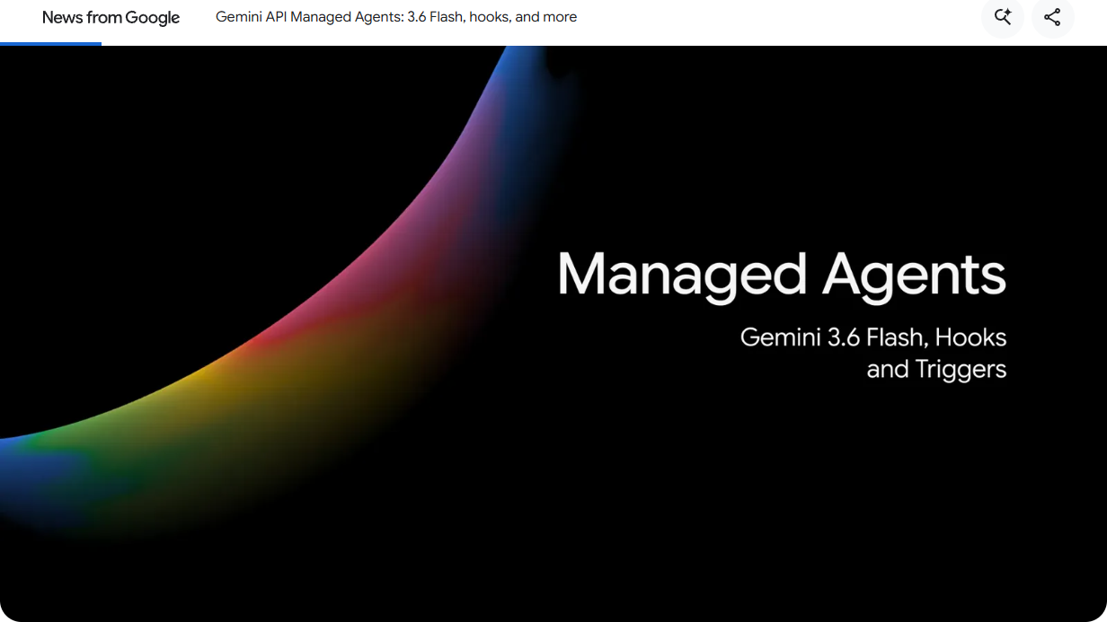 Google illustration for Gemini 3.6 Flash Managed Agents, hooks and triggers